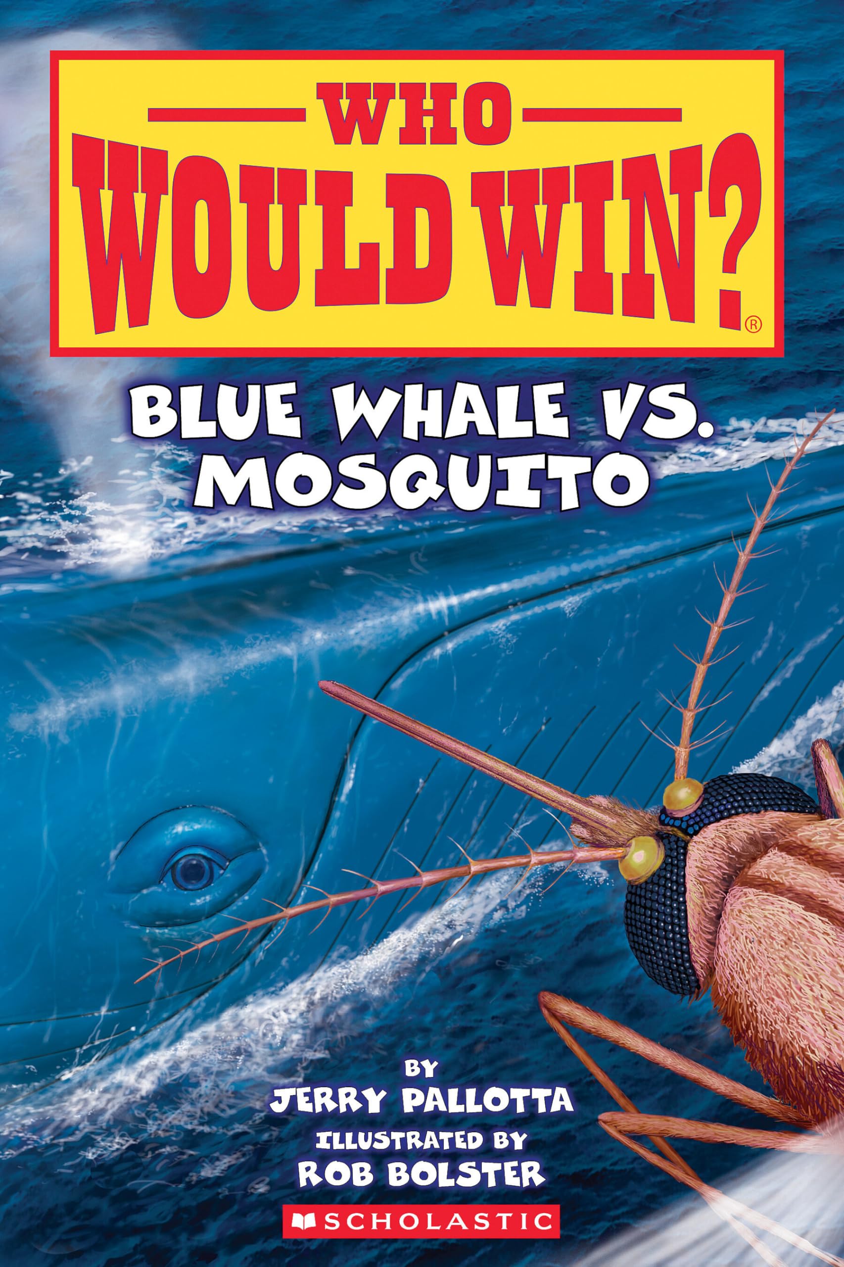 1961年 ERS vs WHALES 記念ボール Blue Whale vs. Mosquito (Who Would Win? #29) : Pallotta, Jerry